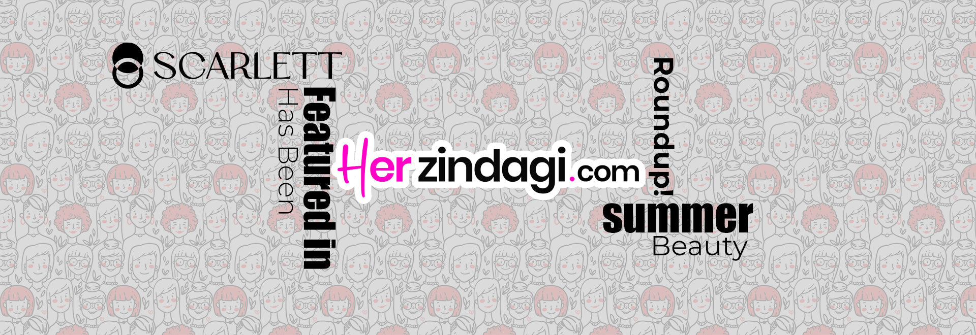 Scarlett Cosmetic Steals the Spotlight in Her Zindagi’s Summer Beauty Edit